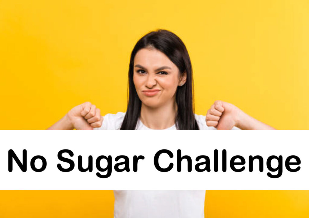 The No Sugar Challenge: What It Is, Why It Matters, and How to Get Started